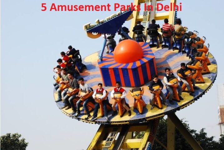 5 Amusement Parks In Delhi