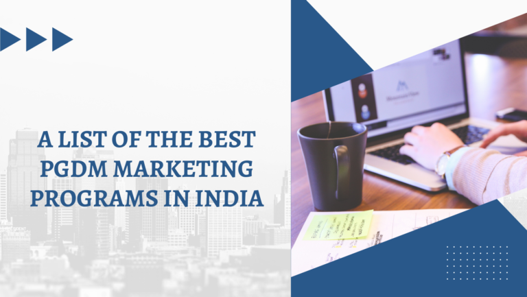 A list of the best PGDM marketing programs in India