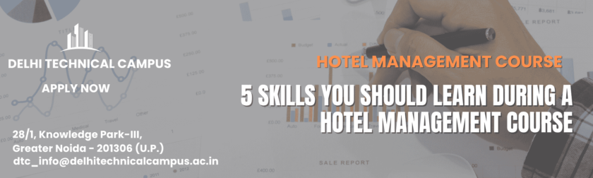 5 skills you should learn during a hotel management course